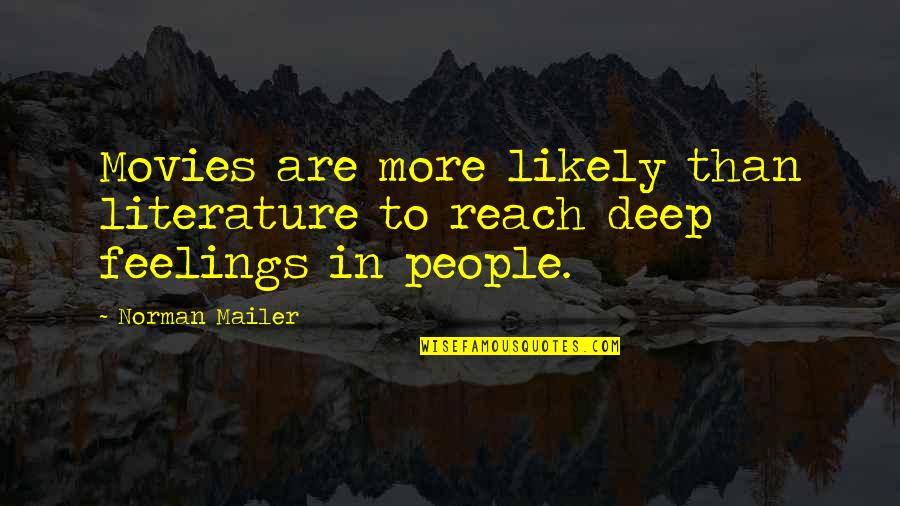 Axa Multi Car Insurance Quotes By Norman Mailer: Movies are more likely than literature to reach