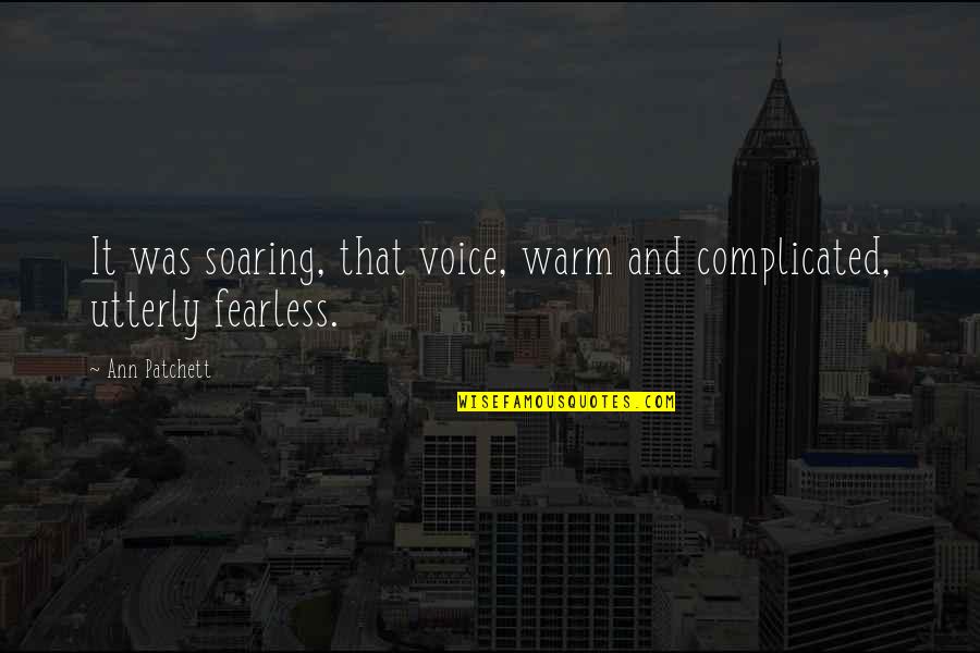 Axon Stock Quotes By Ann Patchett: It was soaring, that voice, warm and complicated,