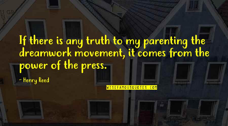 Ayette Jalb Quotes By Henry Reed: If there is any truth to my parenting