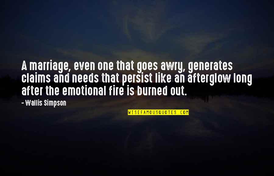 Aygir Quotes By Wallis Simpson: A marriage, even one that goes awry, generates Aygir Quotes By Wallis Simpson: A marriage, even one that goes awry, generates