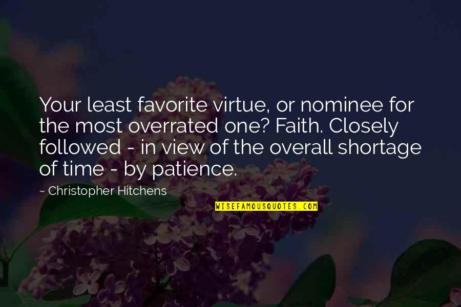 Ayoko Na Magmahal Quotes By Christopher Hitchens: Your least favorite virtue, or nominee for the