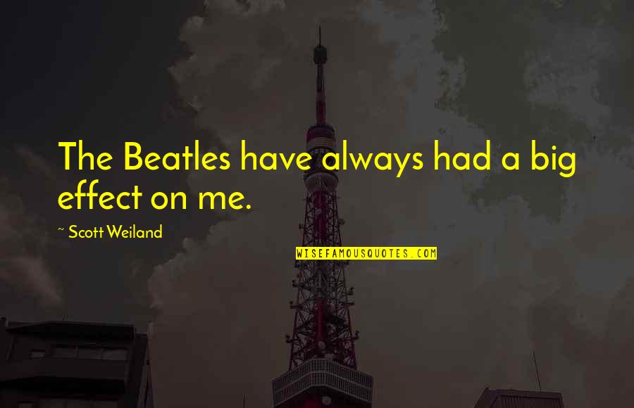 Ayscue Locksmith Quotes By Scott Weiland: The Beatles have always had a big effect