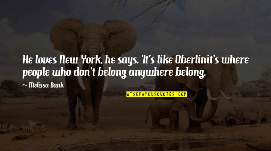 Azarang Foolad Quotes By Melissa Bank: He loves New York, he says. 'It's like Azarang Foolad Quotes By Melissa Bank: He loves New York, he says. 'It's like