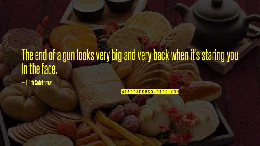 Azoted Quotes By Lilith Saintcrow: The end of a gun looks very big