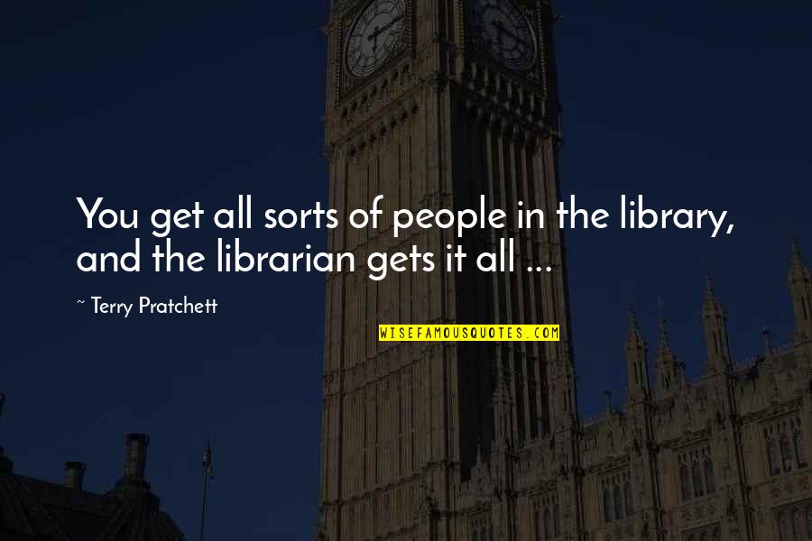 Azzarello Group Quotes By Terry Pratchett: You get all sorts of people in the