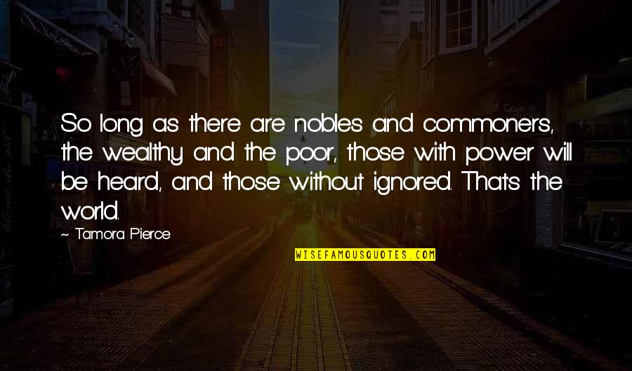Azzaretti Demolition Quotes By Tamora Pierce: So long as there are nobles and commoners, Azzaretti Demolition Quotes By Tamora Pierce: So long as there are nobles and commoners,