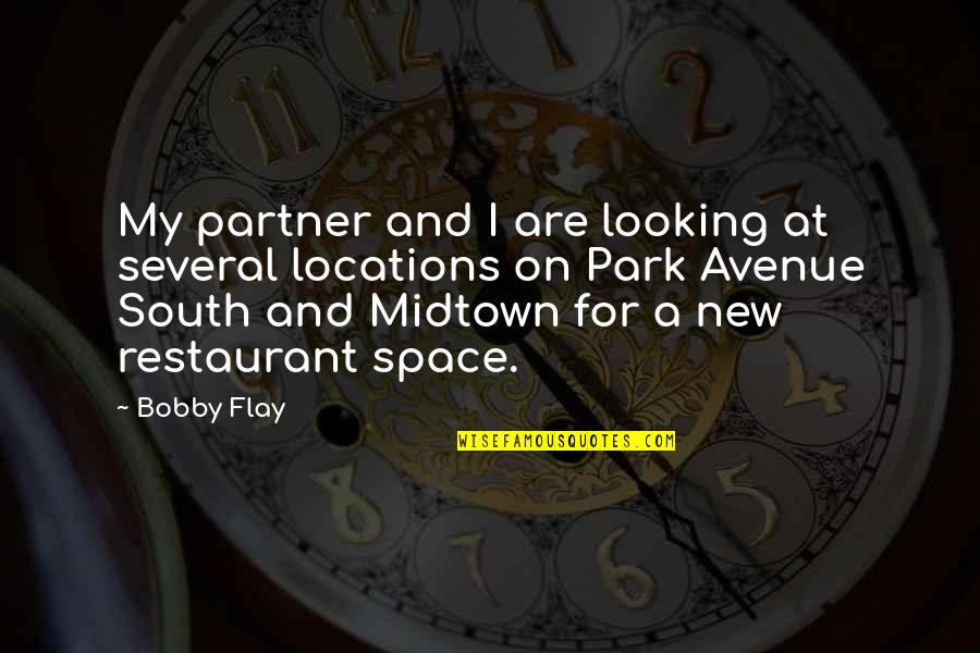 B J Restaurant Quotes By Bobby Flay: My partner and I are looking at several
