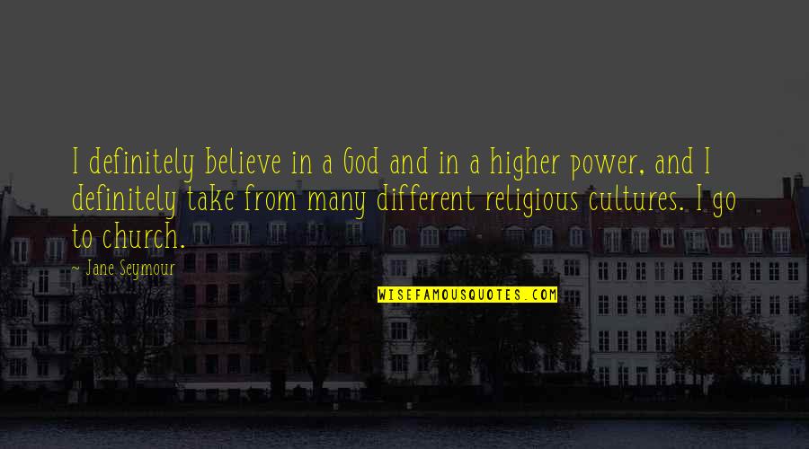 B3takar Quotes By Jane Seymour: I definitely believe in a God and in B3takar Quotes By Jane Seymour: I definitely believe in a God and in