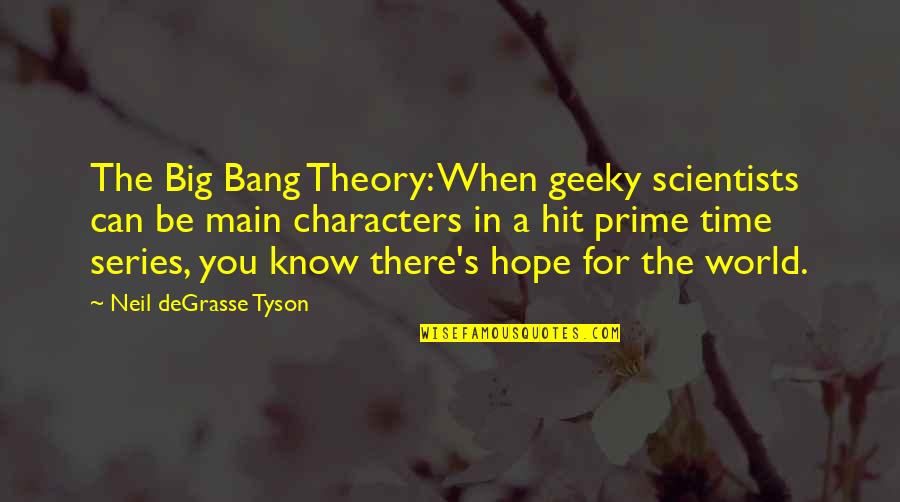 Baaing Lamb Quotes By Neil DeGrasse Tyson: The Big Bang Theory: When geeky scientists can Baaing Lamb Quotes By Neil DeGrasse Tyson: The Big Bang Theory: When geeky scientists can