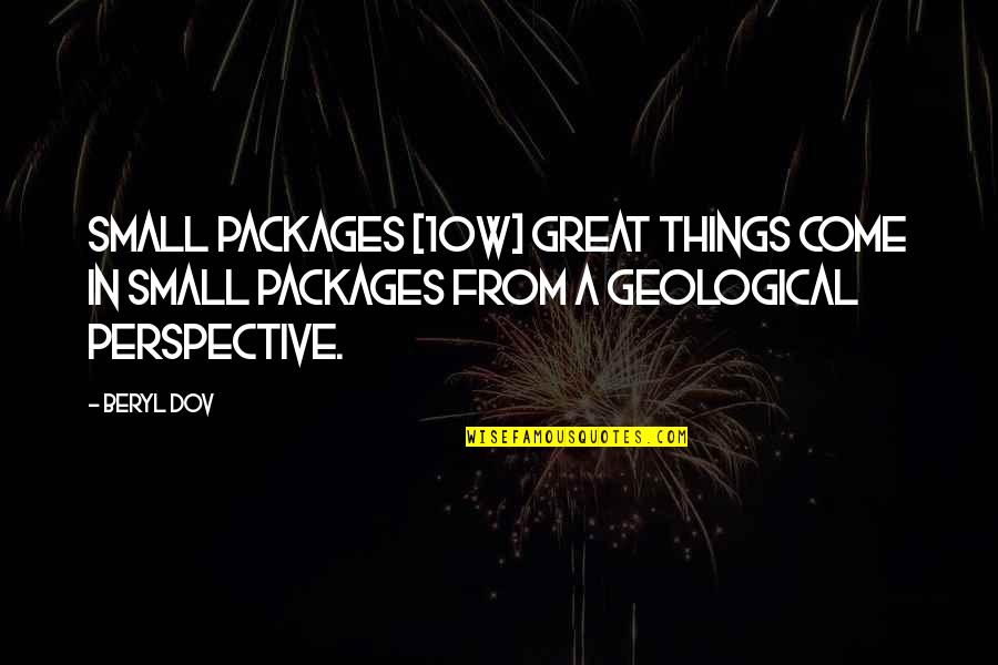 Baarri Quotes By Beryl Dov: Small Packages [10w] Great things come in small