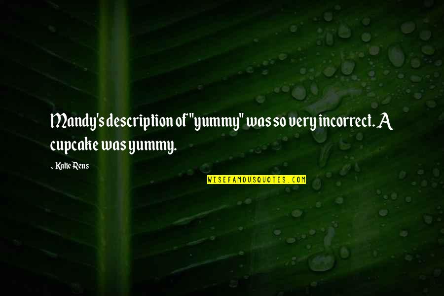 Babaeng Pilipina Quotes By Katie Reus: Mandy's description of "yummy" was so very incorrect.