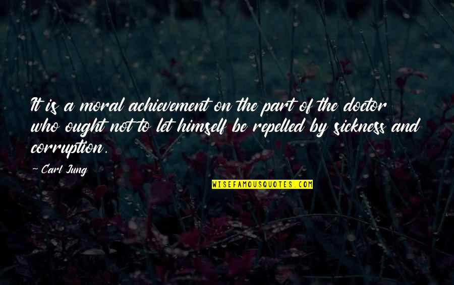 Babajide Sanwoolu Quotes By Carl Jung: It is a moral achievement on the part Babajide Sanwoolu Quotes By Carl Jung: It is a moral achievement on the part