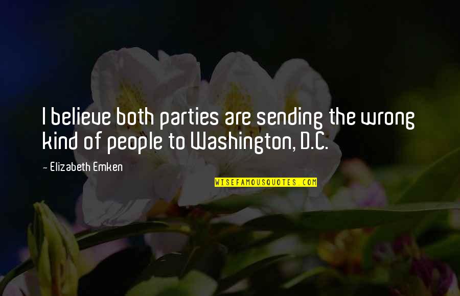 Babies Are The Buds Of Life Quotes By Elizabeth Emken: I believe both parties are sending the wrong