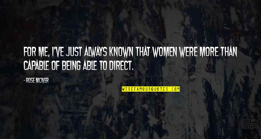 Babies Making You Smile Quotes By Rose McIver: For me, I've just always known that women