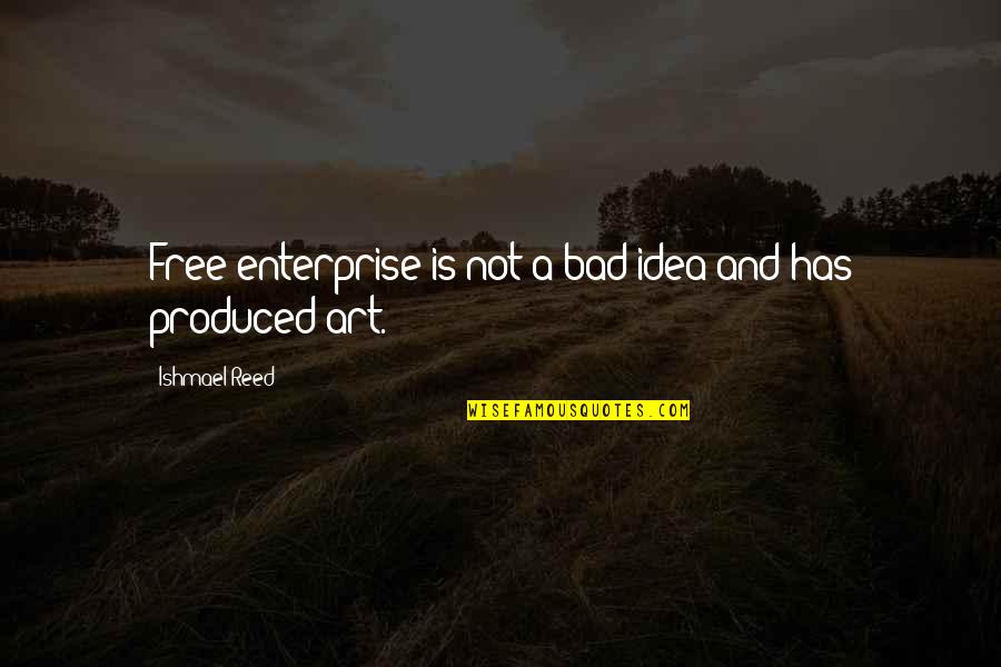 Baby Bibs Daddy Quotes By Ishmael Reed: Free enterprise is not a bad idea and