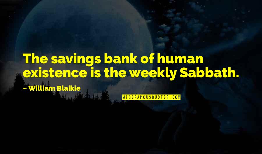 Baby Girls For A Baby Shower Quotes By William Blaikie: The savings bank of human existence is the