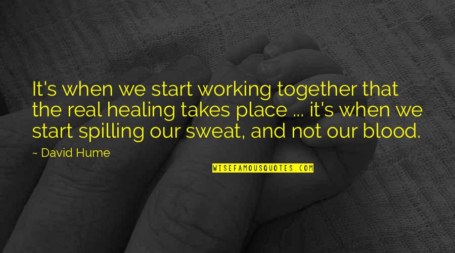 Baby Holding Mom's Finger Quotes By David Hume: It's when we start working together that the