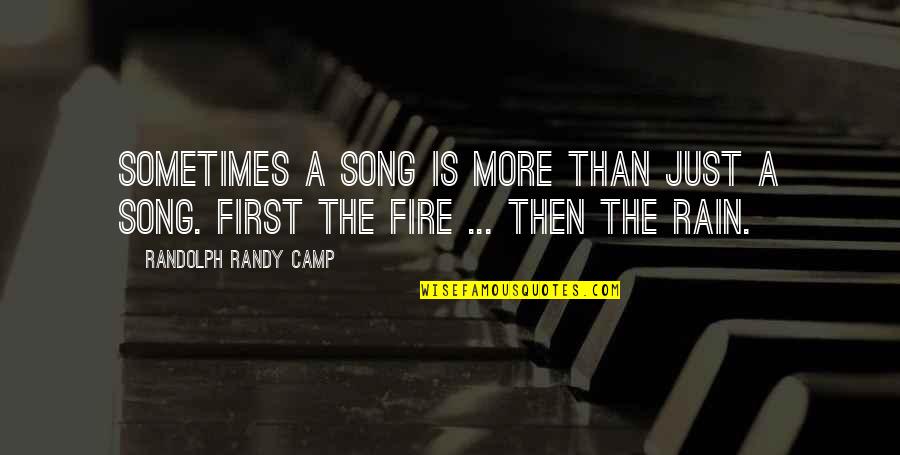 Baby Prediction Quotes By Randolph Randy Camp: Sometimes a song is more than just a