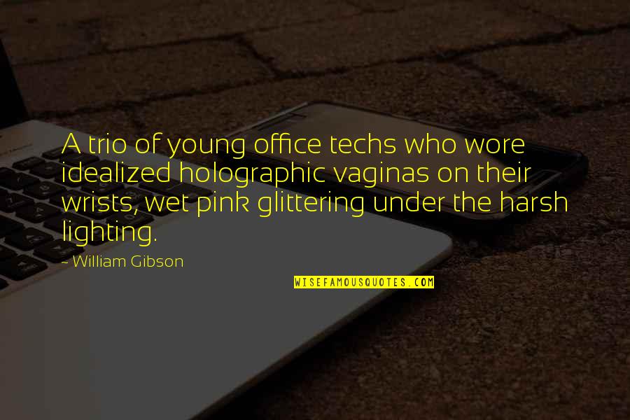 Baby Shower Photo Album Quotes By William Gibson: A trio of young office techs who wore