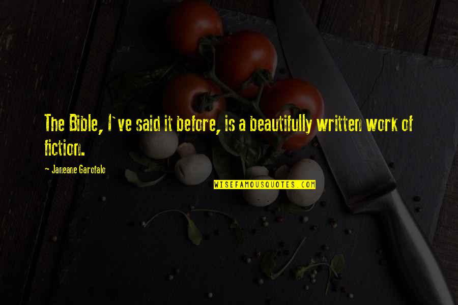 Babylon Rasta Quotes By Janeane Garofalo: The Bible, I've said it before, is a Babylon Rasta Quotes By Janeane Garofalo: The Bible, I've said it before, is a