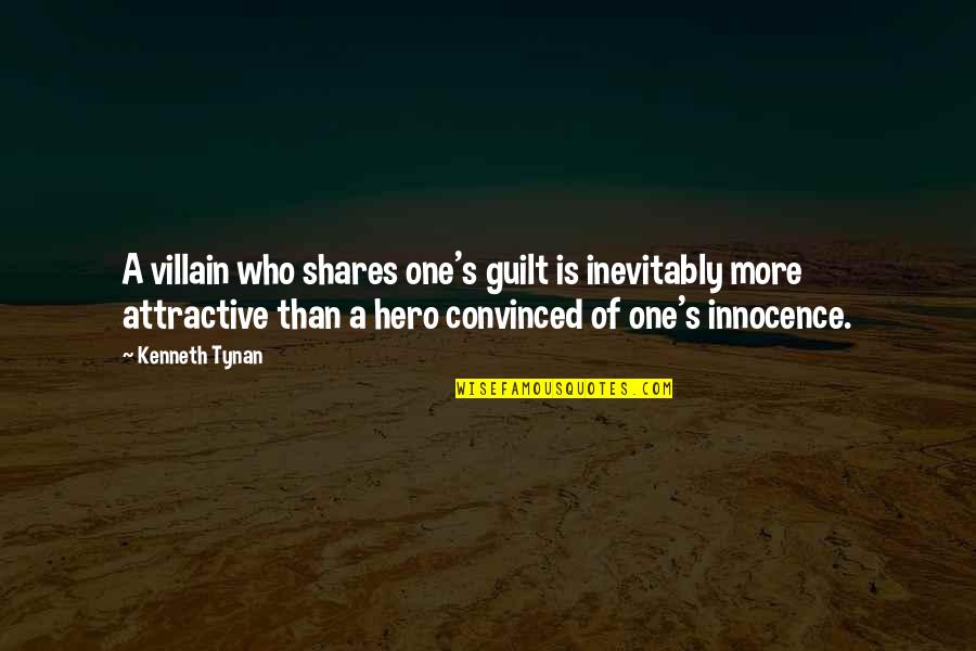 Baccile Paving Quotes By Kenneth Tynan: A villain who shares one's guilt is inevitably Baccile Paving Quotes By Kenneth Tynan: A villain who shares one's guilt is inevitably