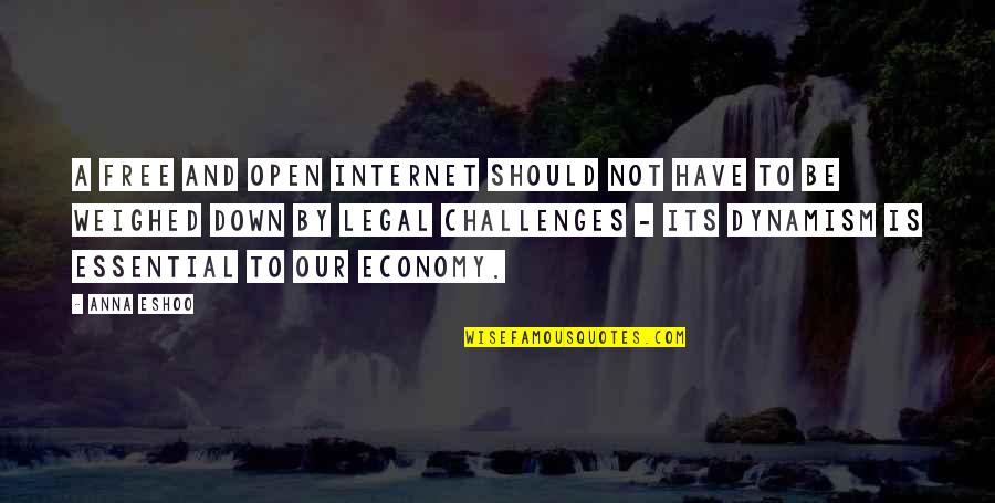 Bachmayer Ed Nyk Szlet Quotes By Anna Eshoo: A free and open Internet should not have Bachmayer Ed Nyk Szlet Quotes By Anna Eshoo: A free and open Internet should not have