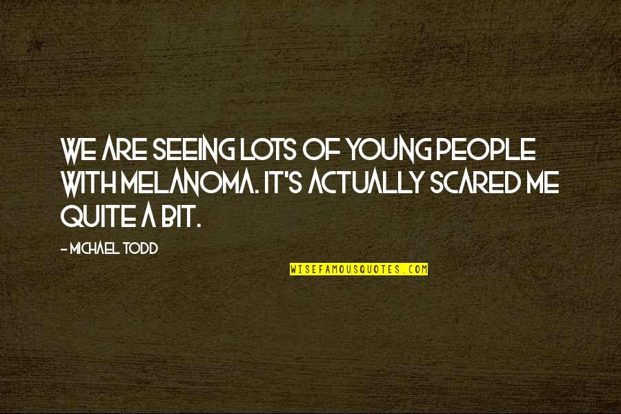 Bachus's Quotes By Michael Todd: We are seeing lots of young people with