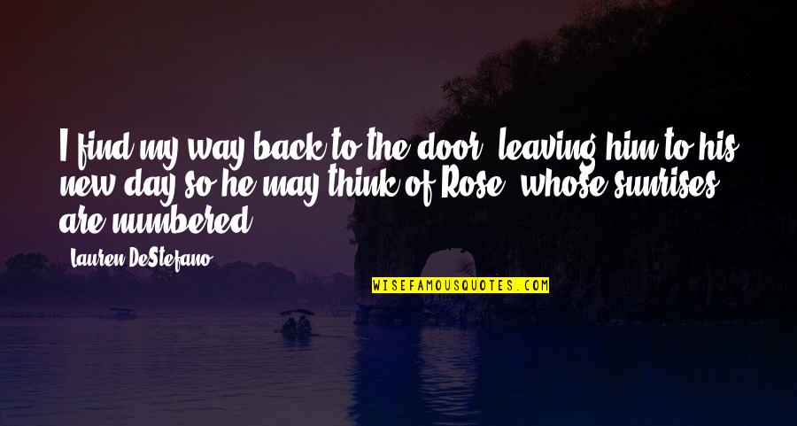Back Door Quotes By Lauren DeStefano: I find my way back to the door,