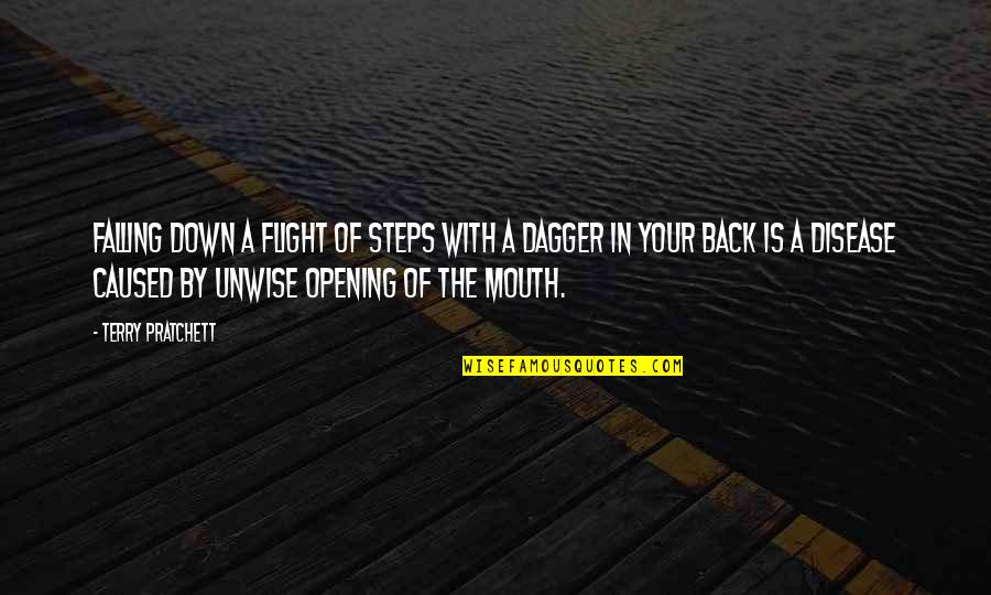 Back Your Mouth Quotes By Terry Pratchett: Falling down a flight of steps with a