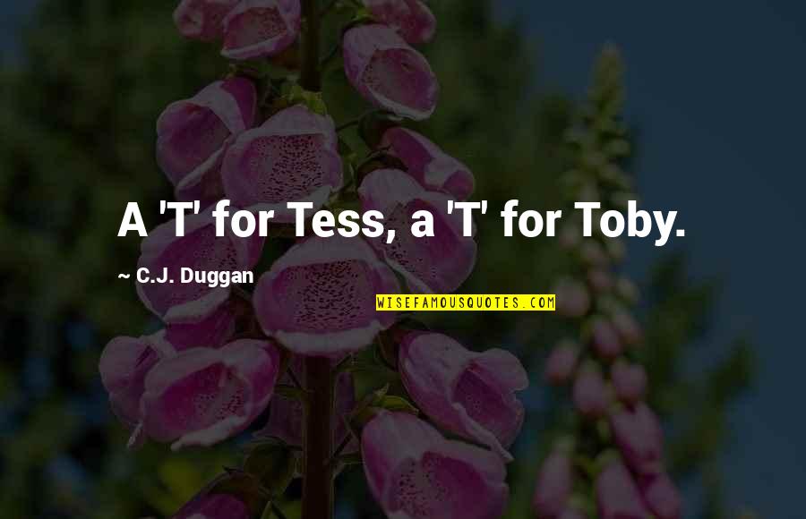 Backpacking Love Quotes By C.J. Duggan: A 'T' for Tess, a 'T' for Toby.