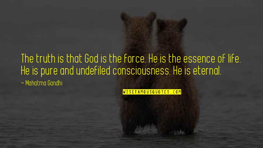 Backround Quotes By Mahatma Gandhi: The truth is that God is the force.