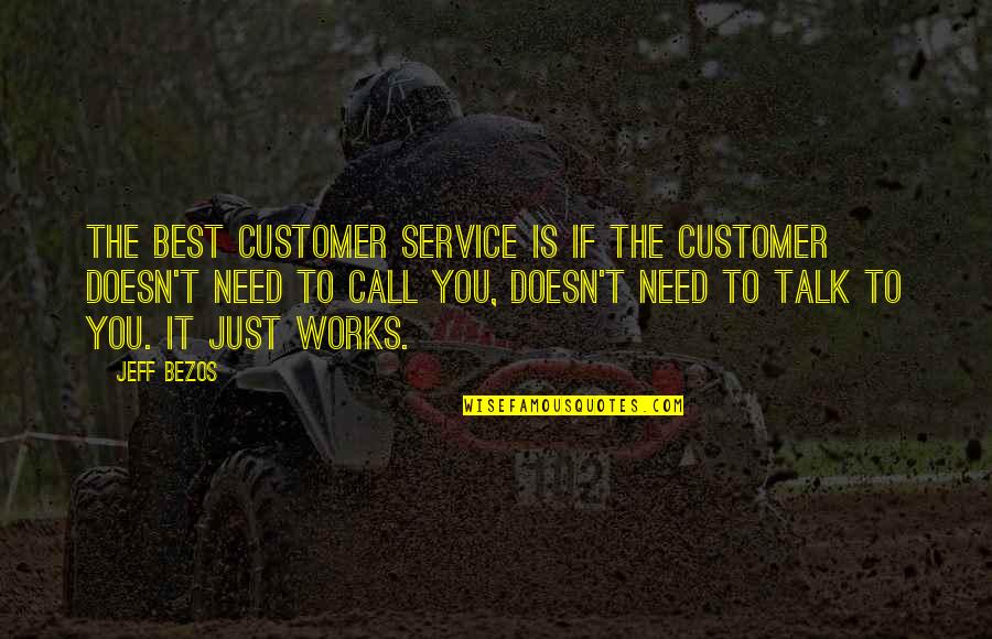 Bacon Food Quotes By Jeff Bezos: The best customer service is if the customer