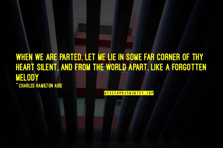 Baconian Cipher Quotes By Charles Hamilton Aide: When we are parted, let me lie In Baconian Cipher Quotes By Charles Hamilton Aide: When we are parted, let me lie In