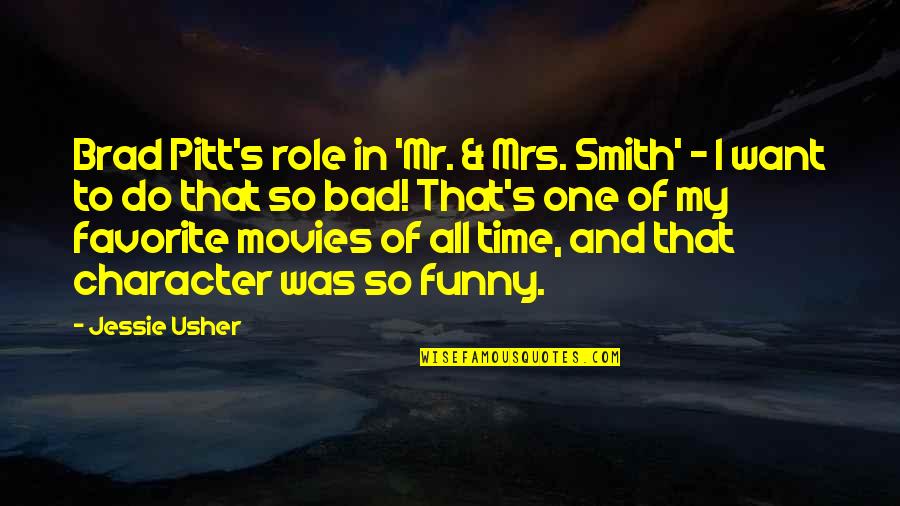 Bad And Funny Quotes By Jessie Usher: Brad Pitt's role in 'Mr. & Mrs. Smith'