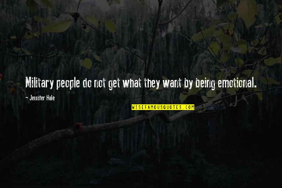Bad Boy Saying Quotes By Jennifer Hale: Military people do not get what they want Bad Boy Saying Quotes By Jennifer Hale: Military people do not get what they want