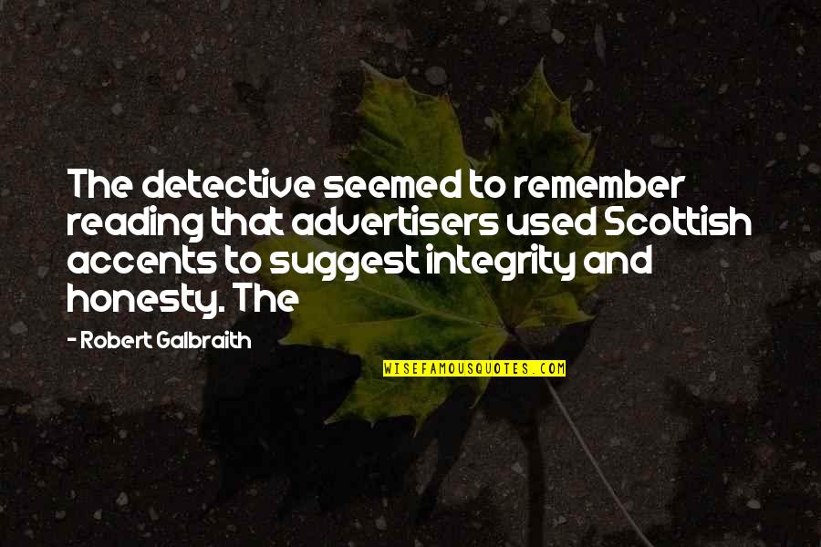 Bad Debt Quotes By Robert Galbraith: The detective seemed to remember reading that advertisers Bad Debt Quotes By Robert Galbraith: The detective seemed to remember reading that advertisers