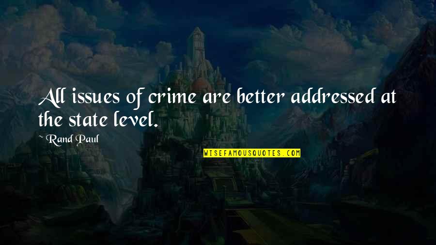 Bad Facebook Quotes By Rand Paul: All issues of crime are better addressed at