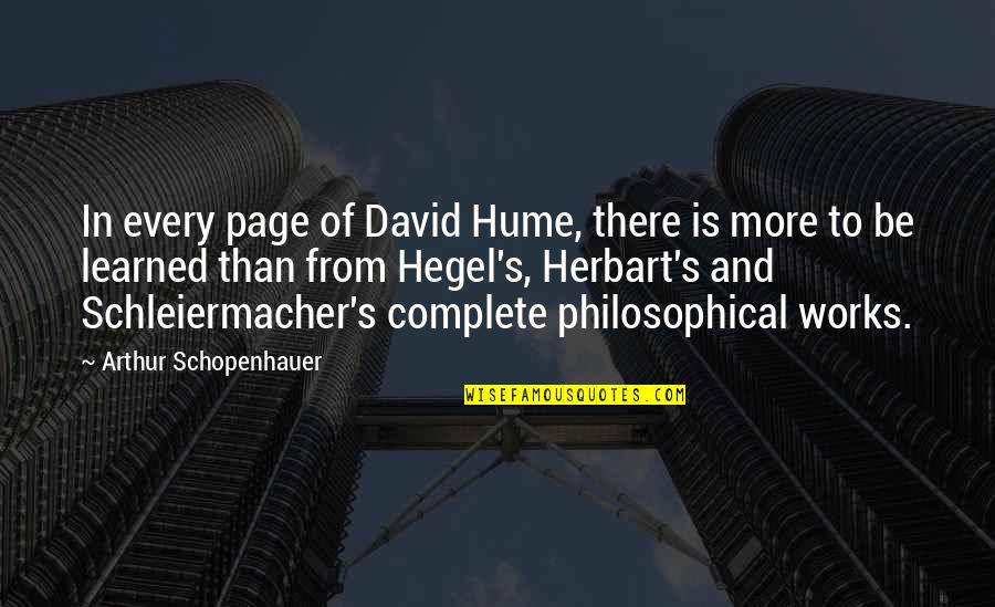 Badass America Quotes By Arthur Schopenhauer: In every page of David Hume, there is