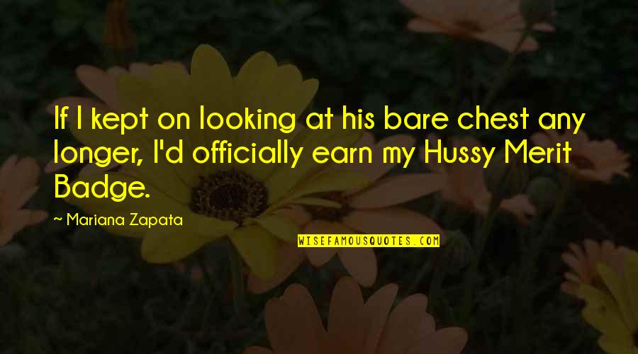 Badge Quotes By Mariana Zapata: If I kept on looking at his bare