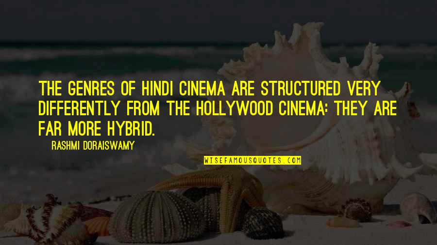 Badlands Malick Quotes By Rashmi Doraiswamy: The genres of Hindi cinema are structured very