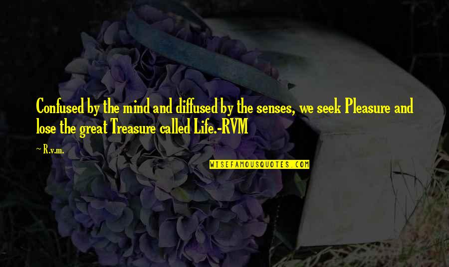 Badlav Quotes By R.v.m.: Confused by the mind and diffused by the Badlav Quotes By R.v.m.: Confused by the mind and diffused by the