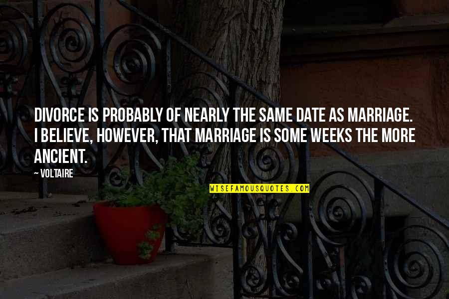Badtameez Dil Quotes By Voltaire: Divorce is probably of nearly the same date Badtameez Dil Quotes By Voltaire: Divorce is probably of nearly the same date