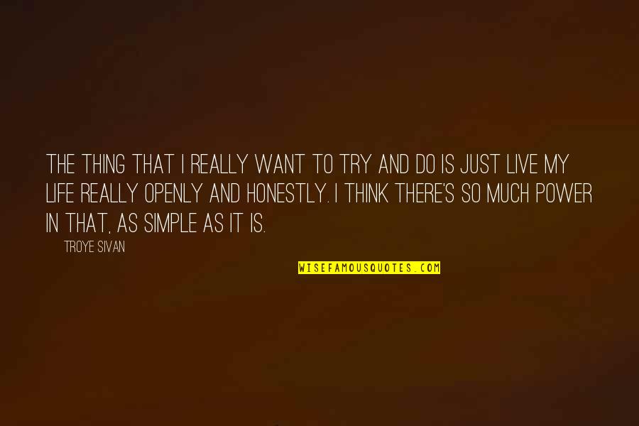 Baek Jong Won Quotes By Troye Sivan: The thing that I really want to try Baek Jong Won Quotes By Troye Sivan: The thing that I really want to try