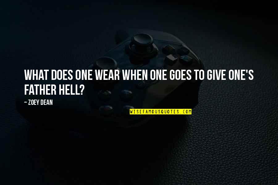Bafou Quotes By Zoey Dean: What does one wear when one goes to