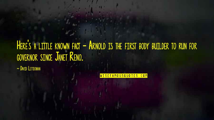 Bajaj Auto Quotes By David Letterman: Here's a little known fact - Arnold is Bajaj Auto Quotes By David Letterman: Here's a little known fact - Arnold is