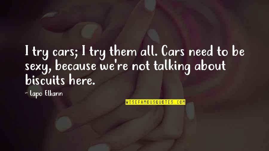 Bajaj Finserv Quotes By Lapo Elkann: I try cars; I try them all. Cars Bajaj Finserv Quotes By Lapo Elkann: I try cars; I try them all. Cars