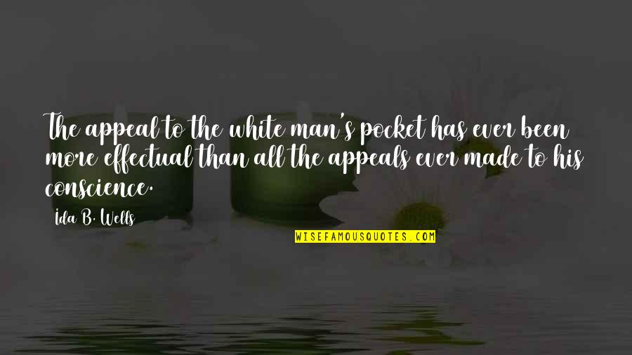Bakayoko Monaco Quotes By Ida B. Wells: The appeal to the white man's pocket has