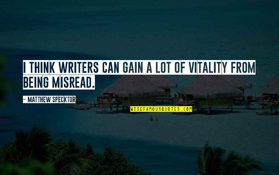 Baking With Love Quotes By Matthew Specktor: I think writers can gain a lot of Baking With Love Quotes By Matthew Specktor: I think writers can gain a lot of