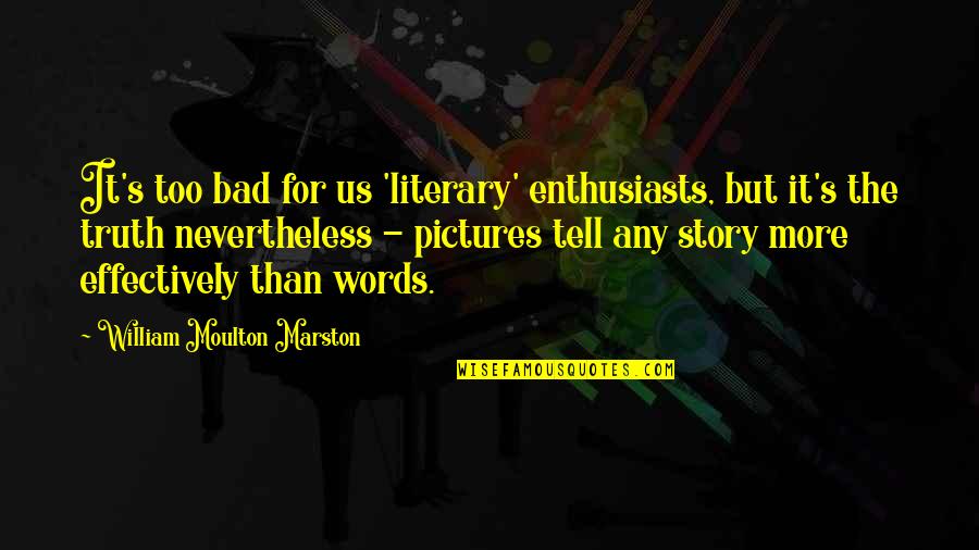 Balance Motivational Yoga Quotes By William Moulton Marston: It's too bad for us 'literary' enthusiasts, but Balance Motivational Yoga Quotes By William Moulton Marston: It's too bad for us 'literary' enthusiasts, but