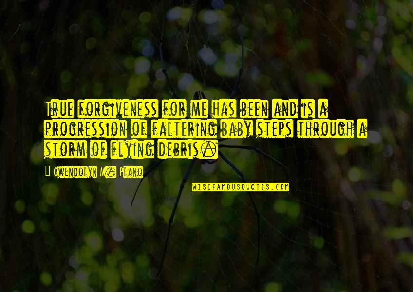 Balanzas De Laboratorio Quotes By Gwendolyn M. Plano: True forgiveness for me has been and is Balanzas De Laboratorio Quotes By Gwendolyn M. Plano: True forgiveness for me has been and is